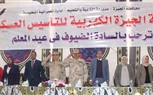 عطية: القوات المسلحة هي الحصن المنيع الذي يحمي الوطن ويصون كرامته